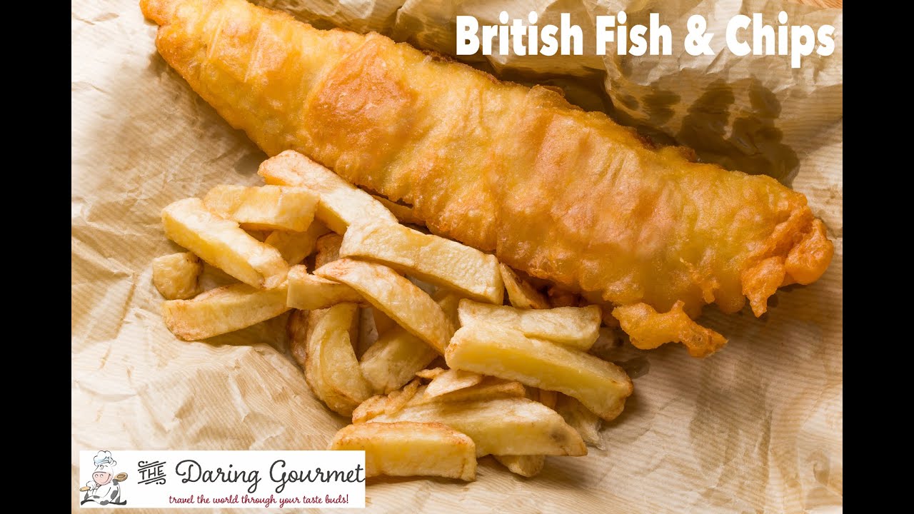 BEST British Fish and Chips - The Daring Gourmet