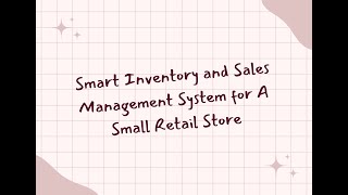Group #4 DSA Midterm Project - Smart Inventory and Sales Management System for A Small Retail Store