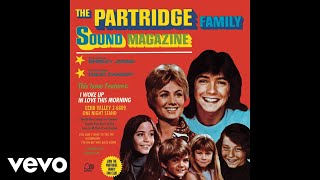 Video thumbnail of "The Partridge Family - I Woke Up in Love This Morning (Audio)"