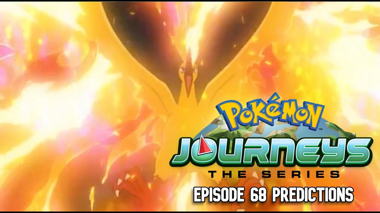 ASH CATCHES MOLTRES? Pokemon Journeys Episode 68 Predictions YouTube