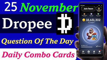 Dropee Question Of The Day Code 25 November | Dropee Today Combo Cards 25 November | Dropee Code