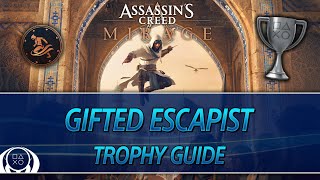 Assassin's Creed Mirage | Gifted Escapist Trophy Guide