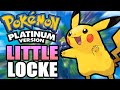 Pokmon platinum littlelocke  notfully evolved hardcore nuzlocke