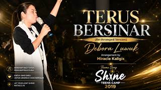 TERUS BERSINAR (Re-Arranged Version) | Debora Luwuk | Music Arrangement by Miracle Kaligis