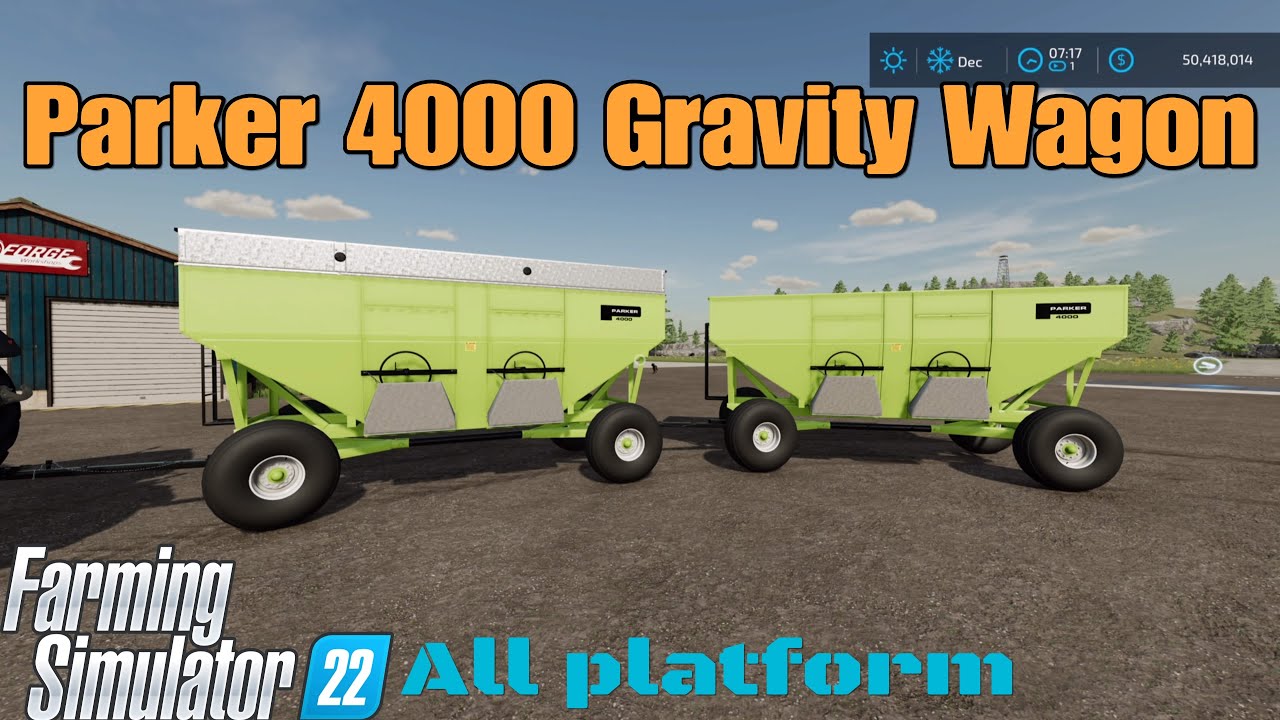 Parker 4000 Gravity Wagon / Mod for all platforms on FS22 YouTube