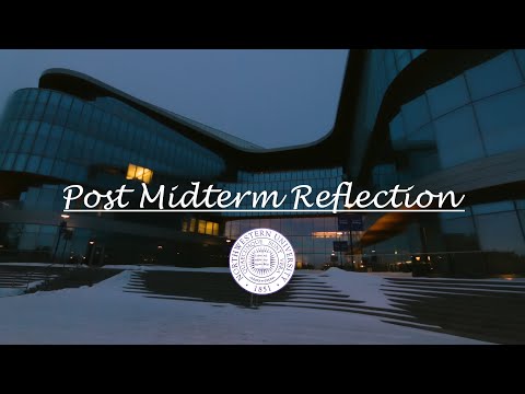 so midterms... | Northwestern University