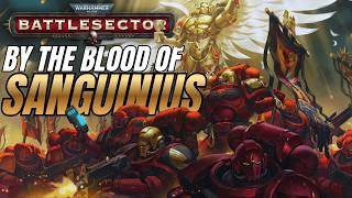 By the Blood of SANGUINIUS!🔥SPACE MARINE: Blood Angels #3 | Warhammer 40,000: Battlesector ITA