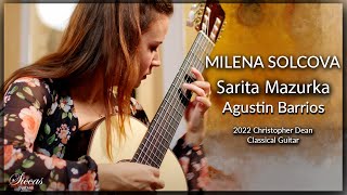 Milena Solcova plays Sarita Mazurka by Agustin Barrios on a 2022 Christopher Dean Classical Guitar
