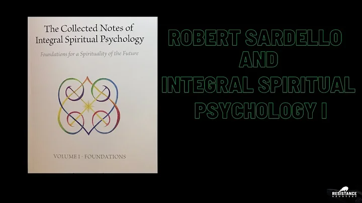 ROBERT SARDELLO & INTEGRAL SPIRITUAL PSYCHOLOGY I ...