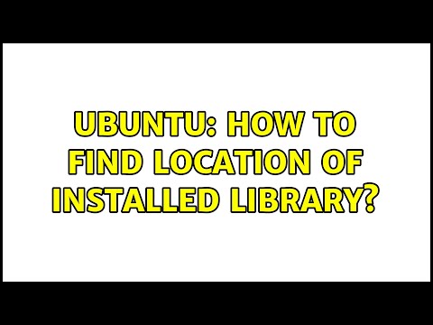 Ubuntu: How to find location of installed library? hqdefault