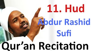11. Hud (Hud) - Abdur Rashid Sufi - As-Soosi - Quran Recitation
