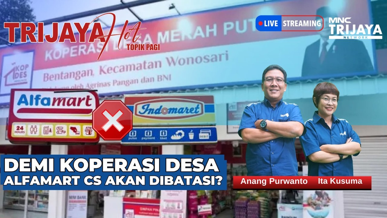 🔴 Live Trijaya | DEMI KOPERASI DESA , ALFAMART CS AKAN DIBATASI? | Hot Topik Pagi