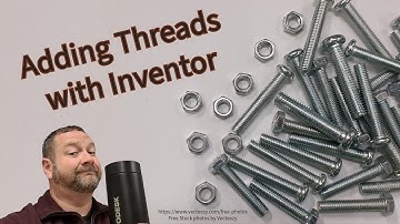 Fixing the Thread Modeling in Autodesk Inventor