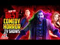Top 10 best comedy horror tv shows  bingetv