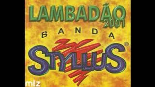 LAMBADÃO 2001 - BANDA STYLLUS