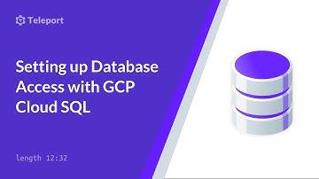 Setting up Database Access with GCP Cloud SQL