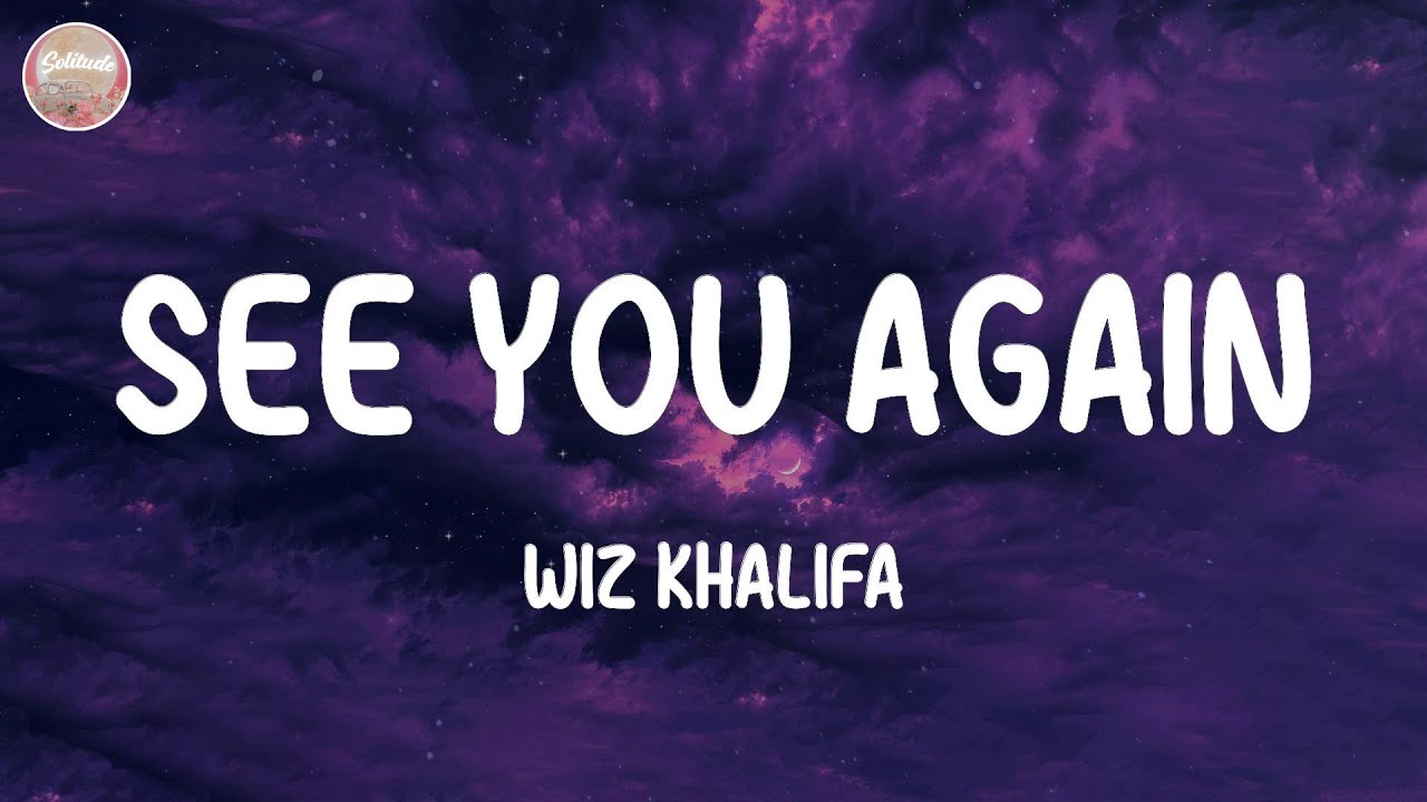 Wiz Khalifa - See You Again (Lyrics)