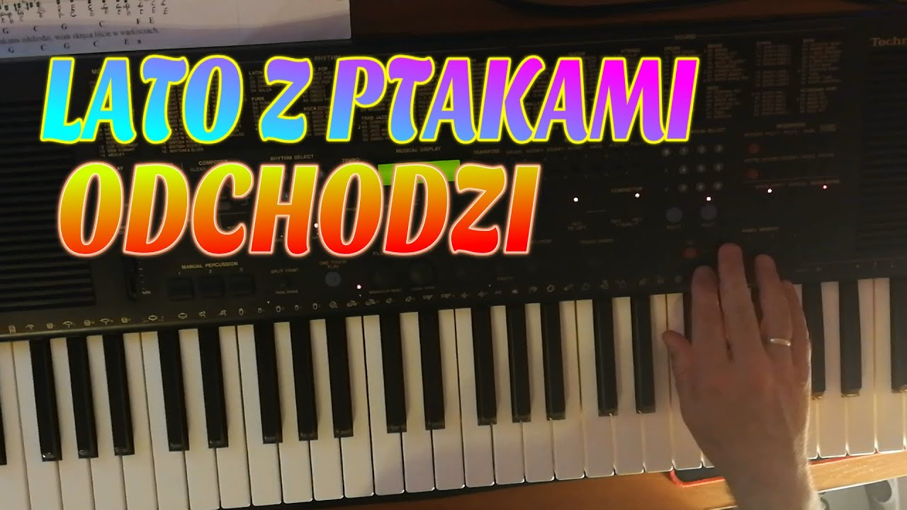 Lato Z Ptakami Odchodzi Tekst 😟 Lato z Ptakami Odchodzi (keyboard Technics kn 750)🦢😟🎶 - YouTube