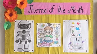 👨‍💻DIGITAL LITERACY &TECHNOLOGY💻 INTEGRATION👩‍💻Theme of the Month
