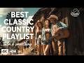 Country Nights &amp; Open Roads 🤠 Best Country Music Playlist 2026 Classic Country Mix