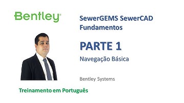 SewerGEMS/SewerCAD Fundamentos Parte 1: Navegação Básica