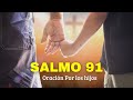 Poderosa oración por los hijos y nietos con el Salmo 91