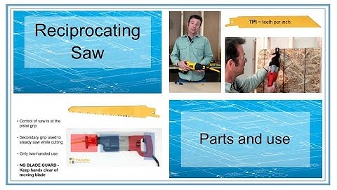 Reciprocating Saw - Basic Construction Power Saws -   - Trades Training Video Series