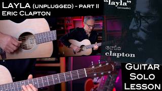 Layla (acoustic/unplugged)(Eric Clapton) - part II - Lesson / Tutorial