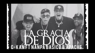 C-Kan Ft Nanpa Básico × Apache & El High - La Gracia de Dios (Audio Oficial) 🇲🇽🇨🇴🇻🇪