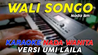 Wali Songo - Karaoke Nada Wanita || Versi Umi Laila