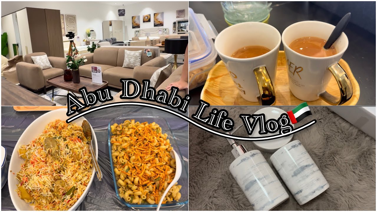 Abu Dhabi Life Vlog 🇦🇪 | Lunch at Friend’s Home & Furniture Hunt in UAE