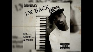 Neko - Im Back Official Video Shot & Edited By. -Man