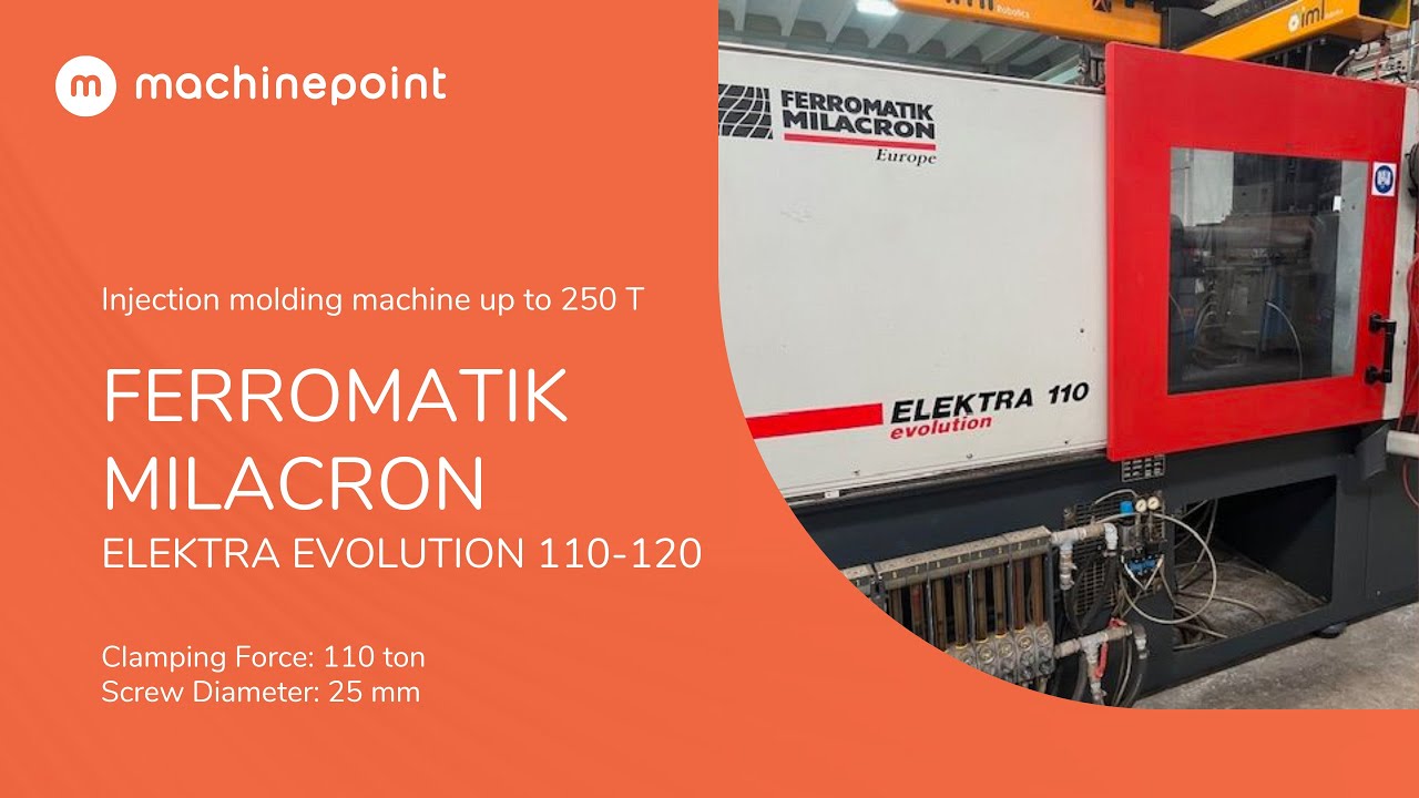 FERROMATIK MILACRON ELEKTRA EVOLUTION 110-120 Injection molding machine up to 250 T