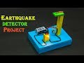 School Science Projects Earthquake Alarm