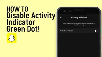 How to Disable Activity Indicator Green Dot on Snapchat [easy]