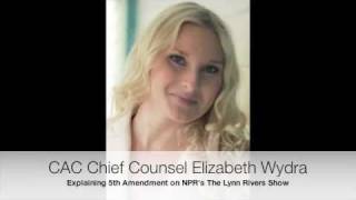 CAC's Elizabeth Wydra Explains the 5th Amendment (Pt. 1)