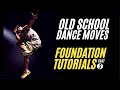 Learn 30 Old School Dance Moves - Foundation Series (Part 3)