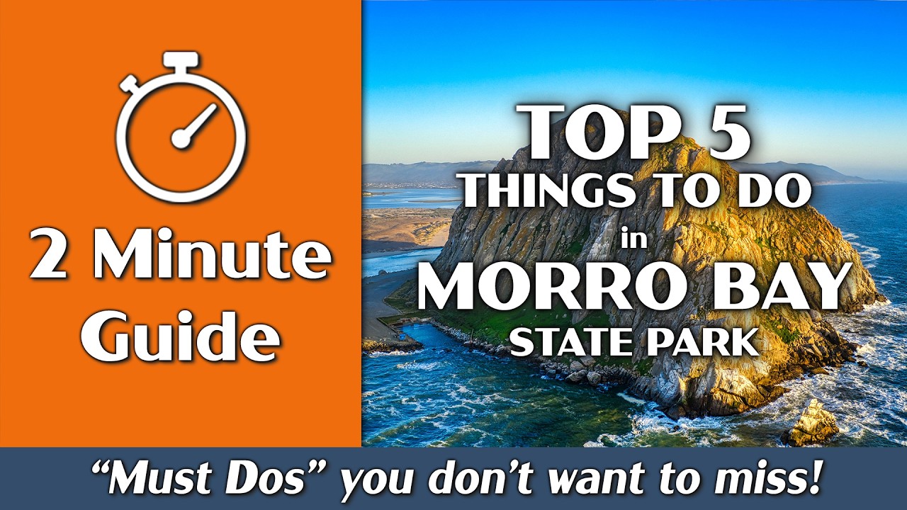 Morro Bay State Park | Top 5 Things to Do | 2-Minute Guide - YouTube