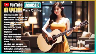 Ayah  Rinto Harahap  Acoustic Guitar Cover    Lirik
