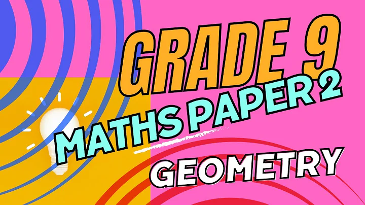 Grade 9 Mathematics Paper 2 - Geometry