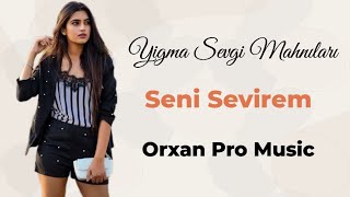 Super Yigma Sevgi Mahnıları 2023#trendvideo #tiktok