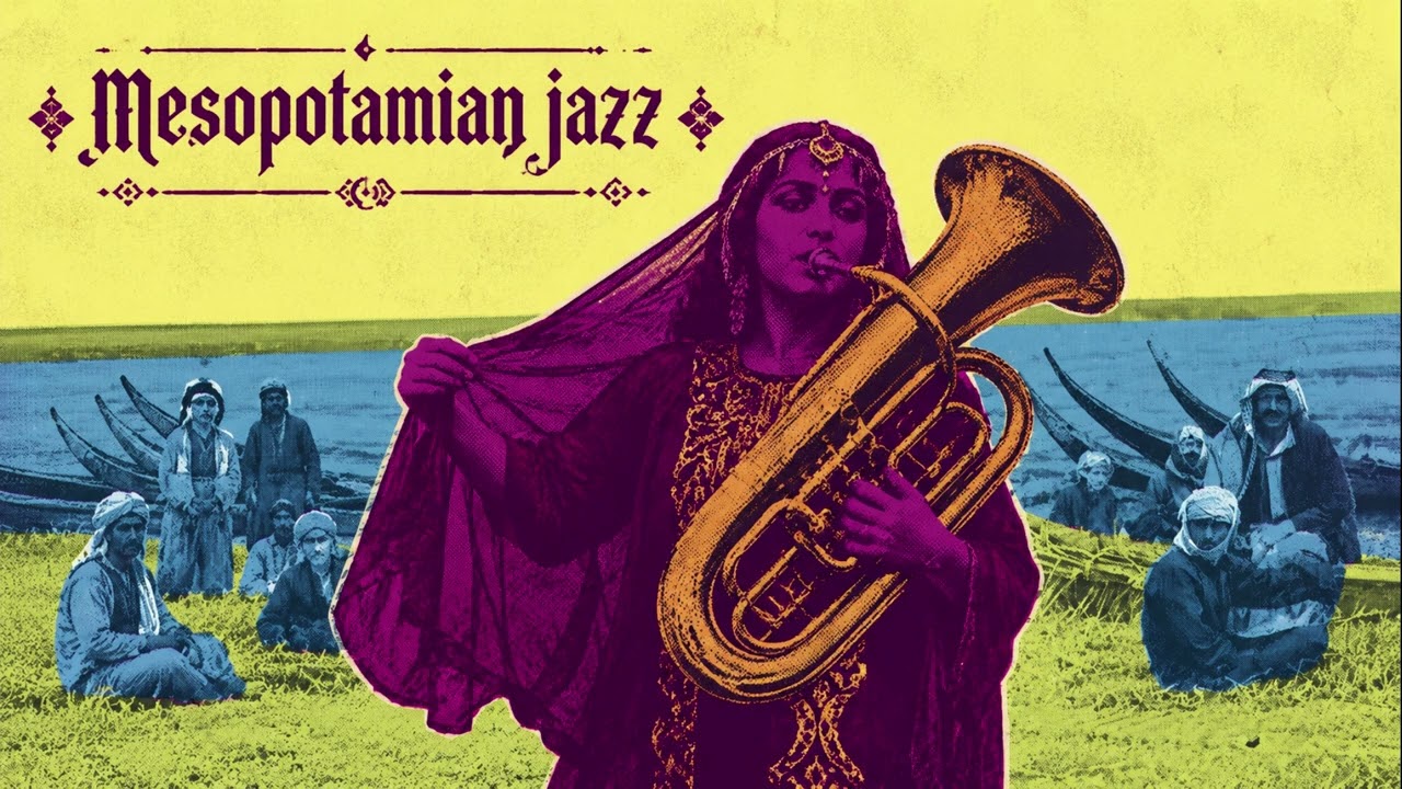 جاز عراقي | مشاعر وادي الرافدين | (ساعة كاملة Iraqi Jazz | Mesopotamian jazz | ( Iraqi Soul | 1 Hour