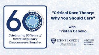 Critical Race Theory: Why You Should Care @JHUAAP