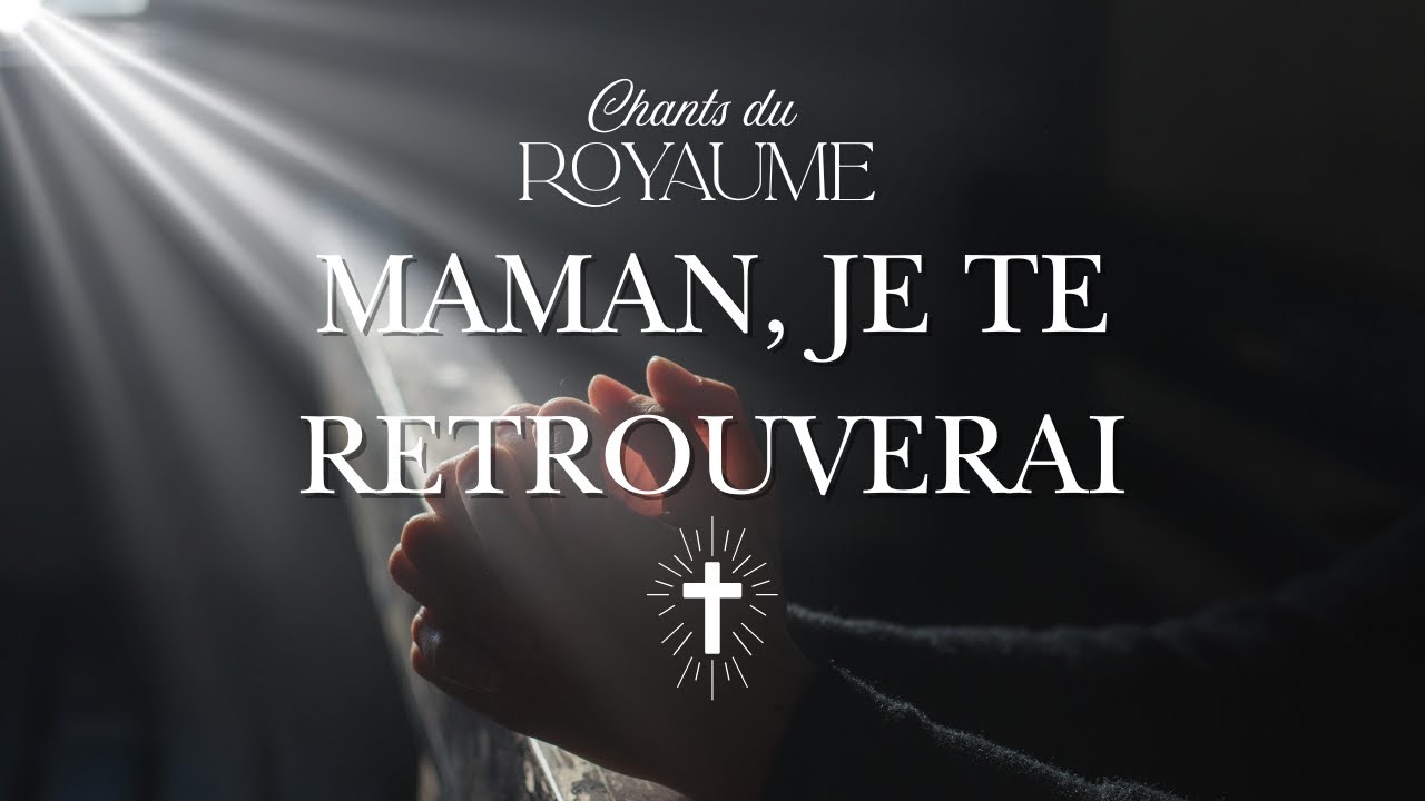 Maman, je te retrouverai | Chant Gospel Émotionnel | Hommage à une mère