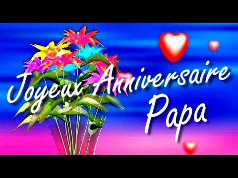 chanson joyeux anniversaire papa Joyeux Anniversaire Papa Youtube chanson joyeux anniversaire papa