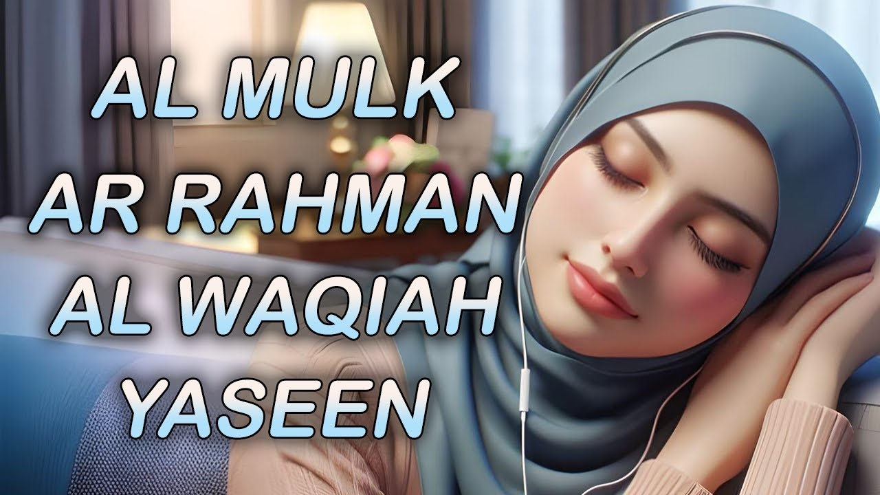 relaxing-quran-recitation-for-stress-relief-surah-al-mulk-al-waqiah