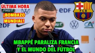 BOMBAZO ¡NINGÚN CULÉ LO ESPERABA! ¡MBAPPÉ CON SU SELECCIÓN ANUNCIA LA BOMBA DEL SIGLO DEL BARÇA!