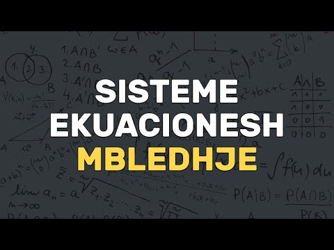 Video: Si e zgjidhni vetinë e mbledhjes së barazisë?