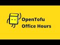 OpenTofu Office Hours (S01E04)