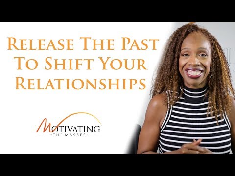 Lisa Nichols - Release The Past To Shift Your Relationships